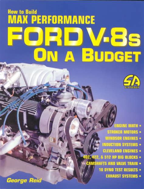how to build max performance ford v 8s on a budget Reader